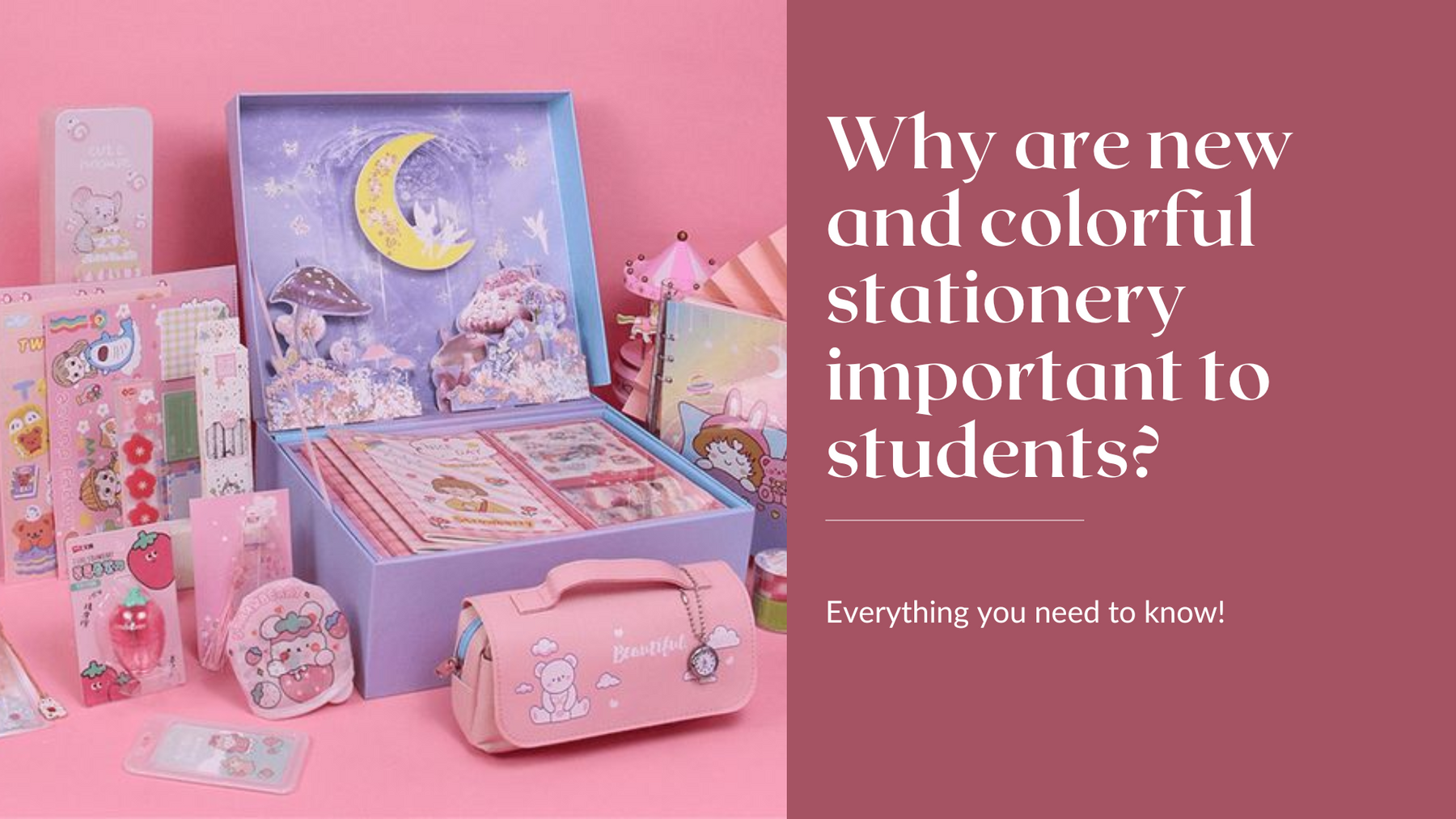 Why are New and Colorful Stationery Important to Students?