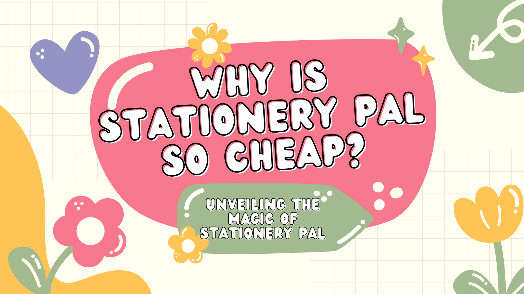 Why is Stationery Pal so Cheap?