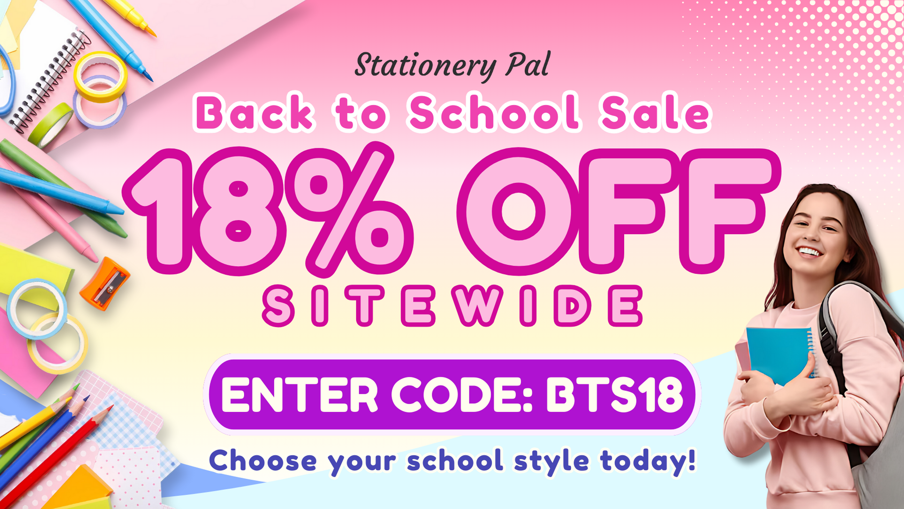 🌈Enjoy a Back to School Site-wide 18% Off Sale🌈
