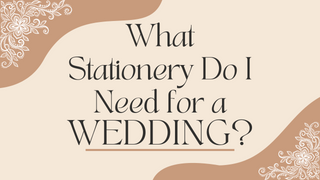 What Stationery Do I Need for a Wedding?