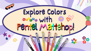 Explore Colors with Pentel Mattehop!