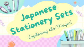 Japanese Stationery Sets: Exploring the Magic