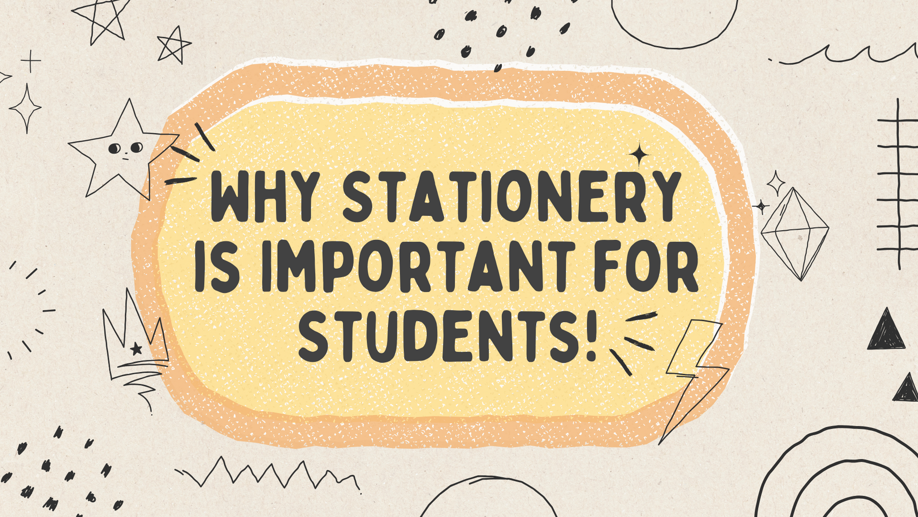 Why Stationery is Important for Students?