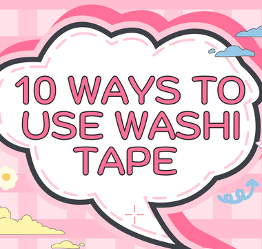 10 Ways to Use Washi Tape