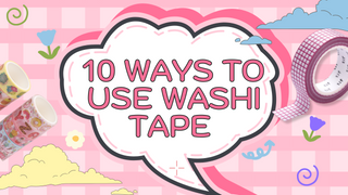 10 Ways to Use Washi Tape