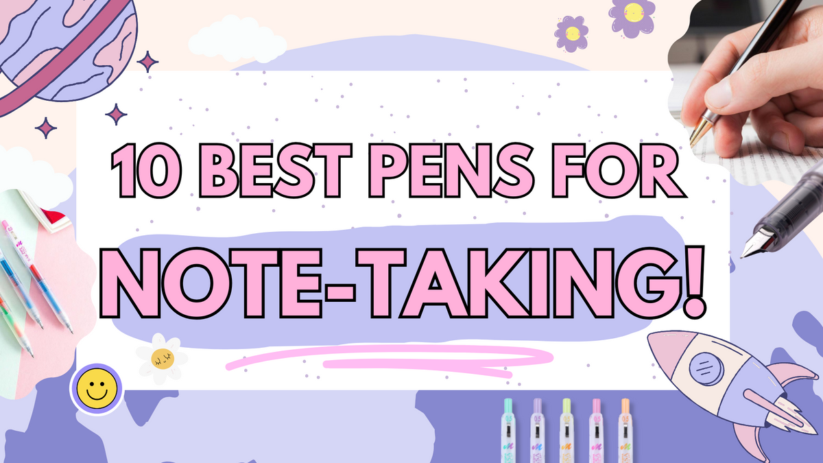 10 Best Pens for Note-Taking! — Stationery Pal