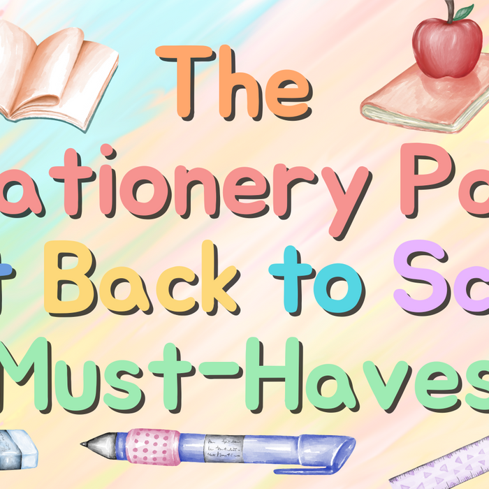 THE STATIONERY PAL'S BEST BACK TO SCHOOL MUST-HAVES