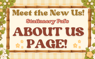 🌟Meet the New Us: Stationery Pal "About Us" Page! 🌟