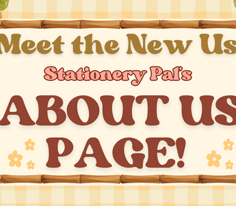 🌟Meet the New Us: Stationery Pal "About Us" Page! 🌟