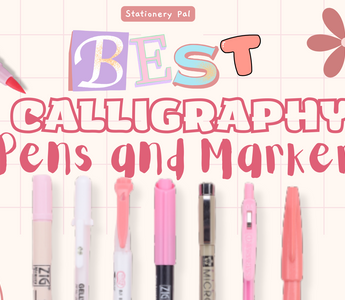 Best Calligraphy Pens and Markers