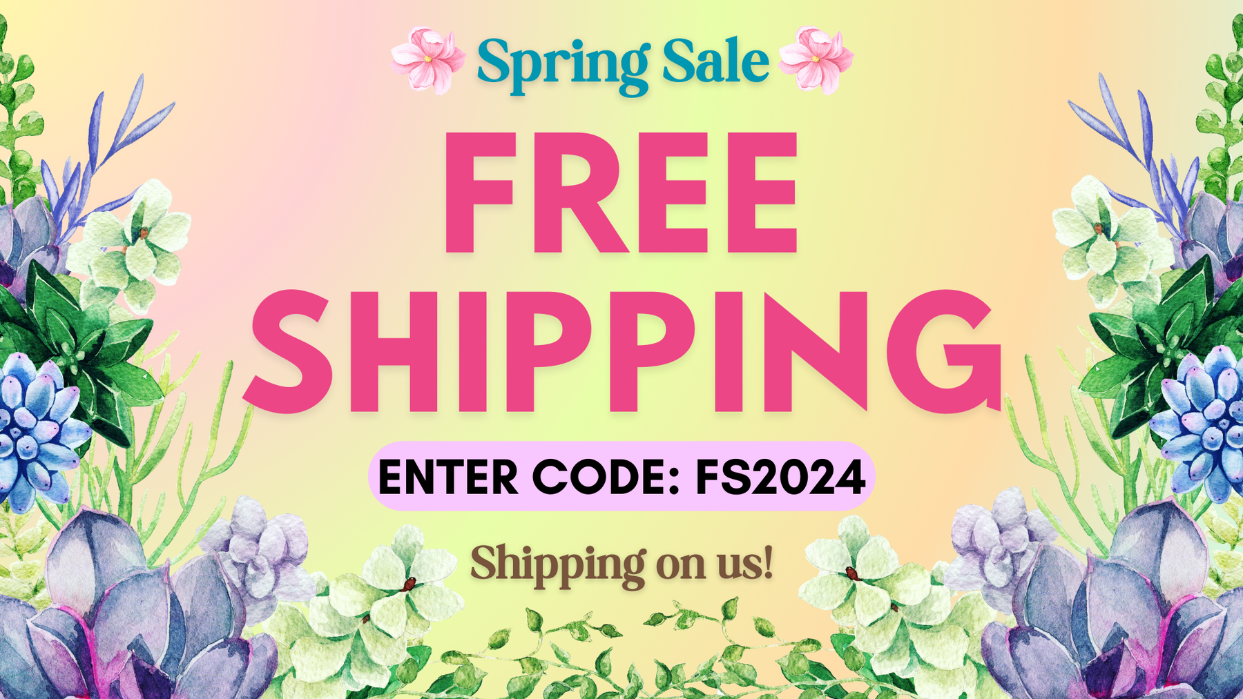 Enjoy Free Shipping on Your Springtime Favorites! 🌼📦