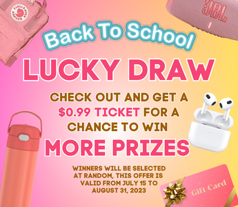 Back to School Lucky Draw: Win Exciting Prizes for Just $0.99!
