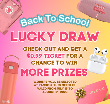 Back to School Lucky Draw: Win Exciting Prizes for Just $0.99!