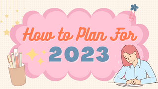 How to Plan for 2023