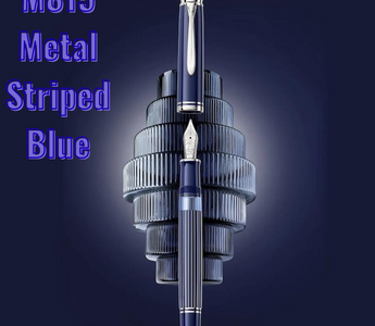 The Pelikan M815 Special Edition "Metal Striped Blue" Has Arrived—and It’s a True Desk Treasure ✨🖋️💙