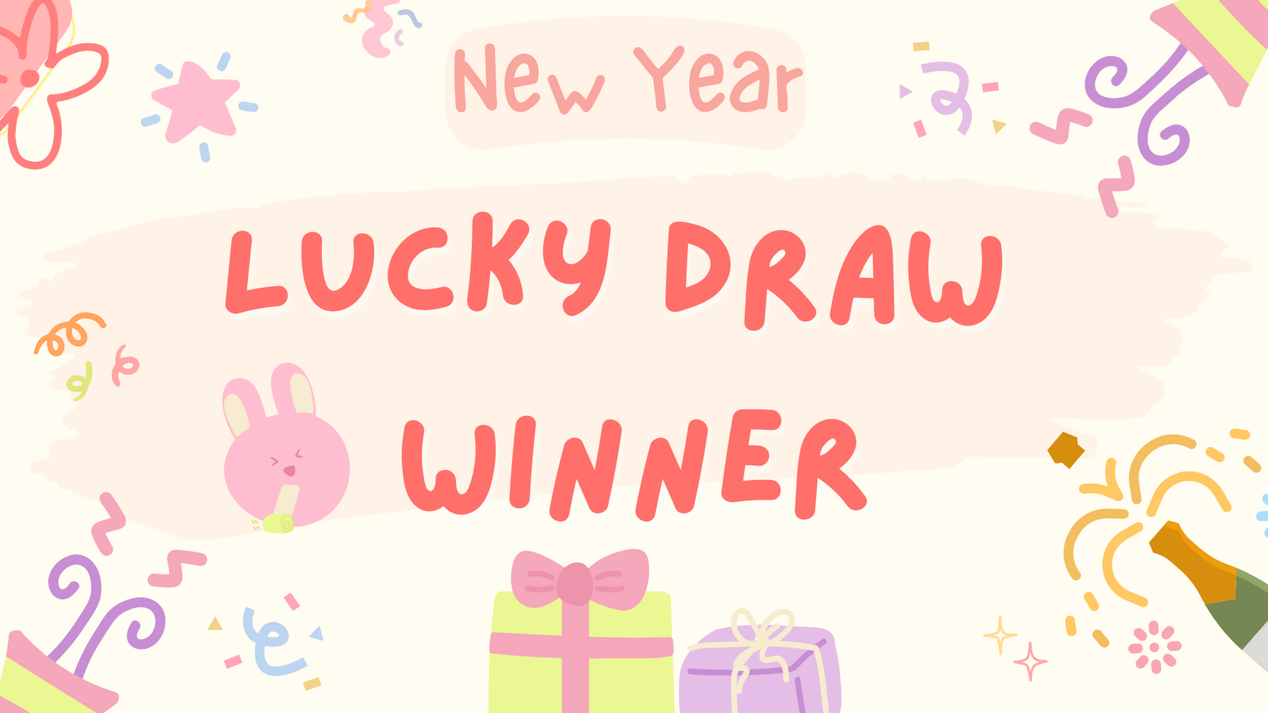 🥂New Year Lucky Draw Winners!