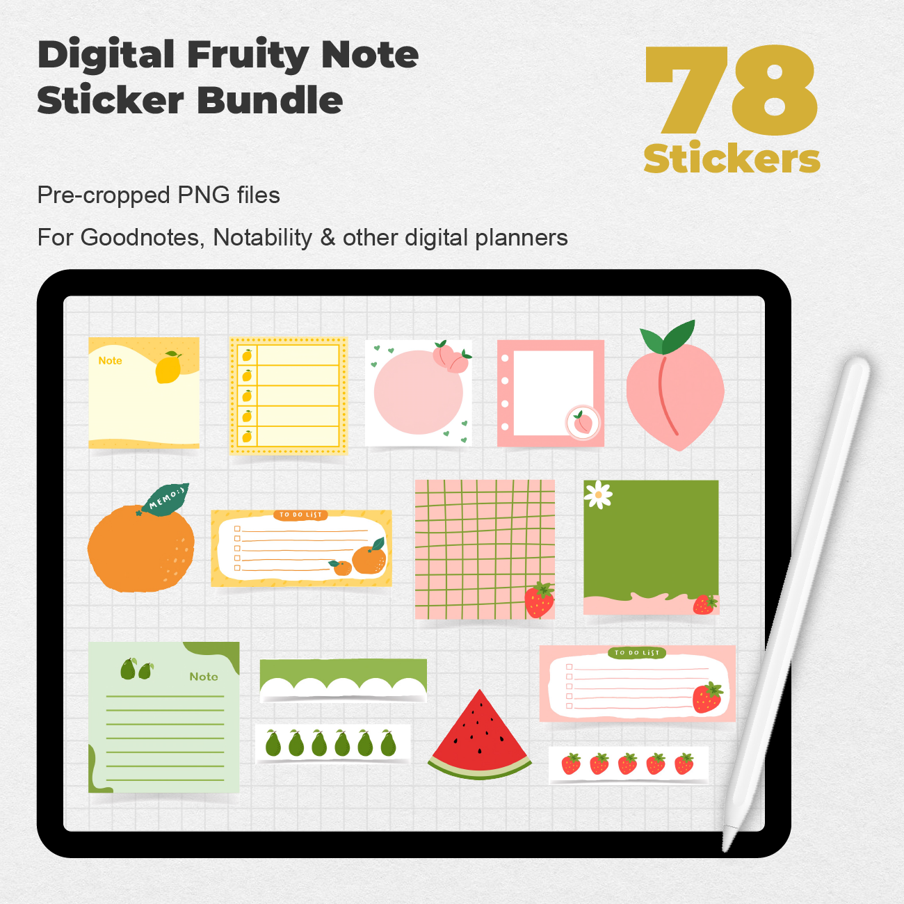 78 Digital Fruity Note Sticker Bundle - Stationery Pal